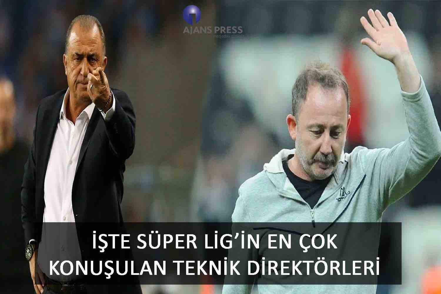 İşte Süper Lig'in en çok konuşulan teknik direktörleri
