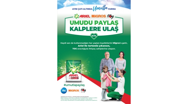 Ariel ve Migros “Umudu Paylaş Kalplere Ulaş” kampanyası