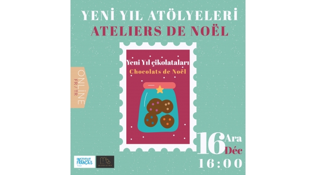 (Foto Galerili Haber) Institut français İzmir'den online yeni yıl atölyeleri