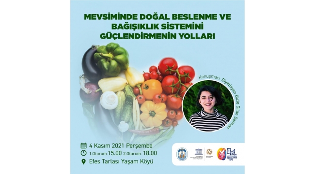 EFES TARLASI YAŞAM KÖYÜ’NDE DOĞAL BESLENME SÖYLEŞİSİ