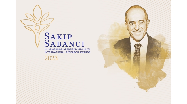 Sakıp Sabancı Uluslararası Araştırma Ödülleri için son başvuru tarihi 15 Ocak 2023