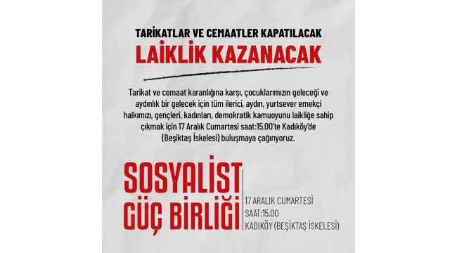 Sosyalist Güç Birliği'nden 17 Aralık'ta tarikat ve cemaatlere karşı eylem çağrısı