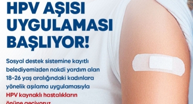 Ücretsiz HPV aşısı için başvurular başladı