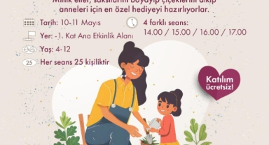 Çocuklar Anneler Günü hediyelerini İstinyePark İzmir'de kendileri hazırlayacak