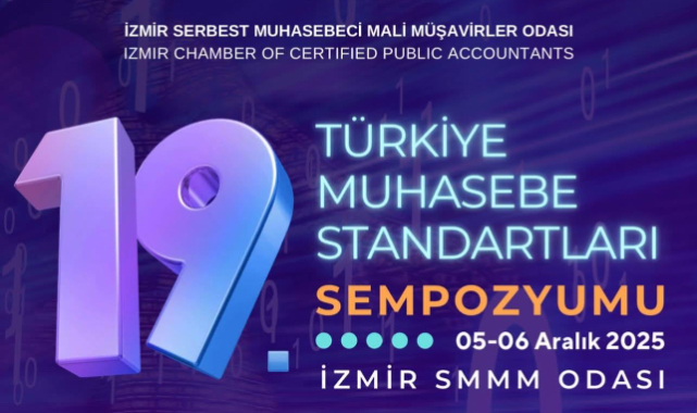 Mali müşavirlerin yoğun ilgi gösterdiği 19. Türkiye Muhasebe Standartları Sempozyumu gerçekleşti
