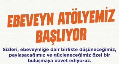 Ebeveynlere destekleyici atölye
